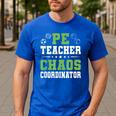 Physical Education PE Teacher School Men's Casual T-Shirt Royal Blue Physical Education PE Teacher School Men's Casual T-Shirt Royal Blue