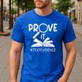 Prove It Text Evidences Reading Teacher First Day Of School Men's Casual T-Shirt Royal Blue
