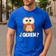 Quien Who Owl Spanish Teacher Men's Casual T-Shirt Royal Blue