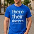 There Their They'Re English Grammar Teacher Humor Men's Casual T-Shirt Royal Blue