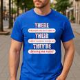 There Their They'Re Teacher English Grammar Police Men's Casual T-Shirt Royal Blue