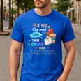 If You Can Read This Thank A Teacher Men's Casual T-Shirt Royal Blue If You Can Read This Thank A Teacher Men's Casual T-Shirt Royal Blue