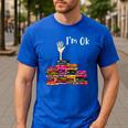 Reading Books Librarian Reader Nerd I'm Ok Teacher School Men's Casual T-Shirt Royal Blue Reading Books Librarian Reader Nerd I'm Ok Teacher School Men's Casual T-Shirt Royal Blue