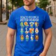 Reading Teacher How To Become a Better Reader Book Lover Fun Men's Casual T-Shirt Royal Blue Reading Teacher How To Become a Better Reader Book Lover Fun Men's Casual T-Shirt Royal Blue