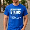 Relationship Status Taken By Super Hot Teacher Men's Casual T-Shirt Royal Blue