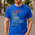 Retro ALways Cite Your Evidence Bruh ELA Teacher For Men Women Kids Men's Casual T-Shirt Royal Blue
