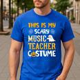 This Is My Scary Music Teacher Halloween Costumes Pajama Men's Casual T-Shirt Royal Blue