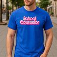 School Counselor Back To School Teacher Life Men's Casual T-Shirt Royal Blue School Counselor Back To School Teacher Life Men's Casual T-Shirt Royal Blue