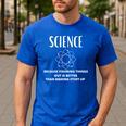 Science Because Figuring Things Out Is Better Teacher Men's Casual T-Shirt Royal Blue Science Because Figuring Things Out Is Better Teacher Men's Casual T-Shirt Royal Blue