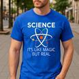 Science It's Like Magic But Real Teachers Students Scientist Men's Casual T-Shirt Royal Blue