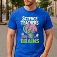 Science Teachers Love Brains Shirt Men Women Halloween Men's Casual T-Shirt Royal Blue Science Teachers Love Brains Shirt Men Women Halloween Men's Casual T-Shirt Royal Blue