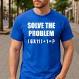Solve The Problem Math Teacher Joke 67 Six Seven Meme Men's Casual T-Shirt Royal Blue
