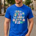 Special Education Teacher Team SPED Grow With The Flow Men's Casual T-Shirt Royal Blue Special Education Teacher Team SPED Grow With The Flow Men's Casual T-Shirt Royal Blue