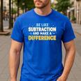 Be Like Subtraction And Make A Difference Teachers Men's Casual T-Shirt Royal Blue Be Like Subtraction And Make A Difference Teachers Men's Casual T-Shirt Royal Blue