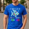 It Takes A Lot Of Sparkle To Be A Teacher Rainbow Fish For Men Women Men's Casual T-Shirt Royal Blue It Takes A Lot Of Sparkle To Be A Teacher Rainbow Fish For Men Women Men's Casual T-Shirt Royal Blue