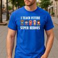 I Teach Future Superheroes Last Day Back To School Teacher Men's Casual T-Shirt Royal Blue I Teach Future Superheroes Last Day Back To School Teacher Men's Casual T-Shirt Royal Blue