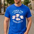 I Teach The Smartest Axolotls Cute Teacher Axolotl Men's Casual T-Shirt Royal Blue I Teach The Smartest Axolotls Cute Teacher Axolotl Men's Casual T-Shirt Royal Blue