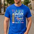 Teacher Besties Because Going Crazy Alone Is Not As Much Fun Men's Casual T-Shirt Royal Blue Teacher Besties Because Going Crazy Alone Is Not As Much Fun Men's Casual T-Shirt Royal Blue