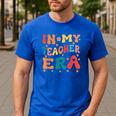 In My Teacher Era First Day Of School Back To School Retro Men's Casual T-Shirt Royal Blue In My Teacher Era First Day Of School Back To School Retro Men's Casual T-Shirt Royal Blue