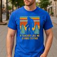 A Teacher Like Me Is Hard To Find Bigfoot Teacher Men's Casual T-Shirt Royal Blue A Teacher Like Me Is Hard To Find Bigfoot Teacher Men's Casual T-Shirt Royal Blue