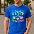 Im A Teacher Whats Your Superpower Teaching Professional Men's Casual T-Shirt Royal Blue Im A Teacher Whats Your Superpower Teaching Professional Men's Casual T-Shirt Royal Blue