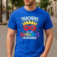 Teachers Are Just Superheroes In Disguise Fun Back To School Men's Casual T-Shirt Royal Blue Teachers Are Just Superheroes In Disguise Fun Back To School Men's Casual T-Shirt Royal Blue