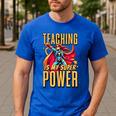 Teaching Is My Super Power Superhero Teacher Men's Casual T-Shirt Royal Blue Teaching Is My Super Power Superhero Teacher Men's Casual T-Shirt Royal Blue