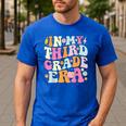 In My Third Grade Era 3rd Grade Era Teacher Back To School Men's Casual T-Shirt Royal Blue In My Third Grade Era 3rd Grade Era Teacher Back To School Men's Casual T-Shirt Royal Blue