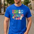 Tired Teachers Club Groovy Teachers Back To School Men's Casual T-Shirt Royal Blue Tired Teachers Club Groovy Teachers Back To School Men's Casual T-Shirt Royal Blue