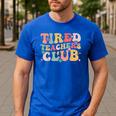Tired Teachers Club Groovy Teachers Back To School Tee Men's Casual T-Shirt Royal Blue