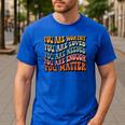 Unity Day Tee Orange Women Teacher You Matter Orange Be Kind Men's Casual T-Shirt Royal Blue