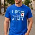 Valentines Day Teacher Tee I Love My Students A Latte Men's Casual T-Shirt Royal Blue