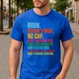 Vintage Bruh We Back No Cap Bruh We'Re Back Student Teacher Men's Casual T-Shirt Royal Blue