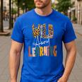 Wild About Learning Teacher Back To School Teaching Men's Casual T-Shirt Royal Blue Wild About Learning Teacher Back To School Teaching Men's Casual T-Shirt Royal Blue