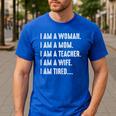 Woman Mom Teacher Wife TIRED T Shirt Cute Mom Teacher Shirts Men's Casual T-Shirt Royal Blue Woman Mom Teacher Wife TIRED T Shirt Cute Mom Teacher Shirts Men's Casual T-Shirt Royal Blue