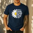 i Became a Teacher Because Your Life Is Worth My Time Men's Casual T-Shirt Navy