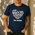 Believe In Yourself YOU MATTER Teachers Big Heart Men's Casual T-Shirt Navy