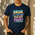 Bruh It's Test Day You Got This Funny Teacher Men's Casual T-Shirt Navy