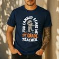 You Cannot Scare Me Im A Teacher 1st Grade Halloween Teacher Men Women Kids Men's Casual T-Shirt Navy You Cannot Scare Me Im A Teacher 1st Grade Halloween Teacher Men Women Kids Men's Casual T-Shirt Navy