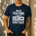 Dear Teacher i Talk To Everyone Funny Back To School Men's Casual T-Shirt Navy