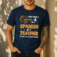 I Don't Need A Costume I'm A Spanish Teacher Halloween Men's Casual T-Shirt Navy I Don't Need A Costume I'm A Spanish Teacher Halloween Men's Casual T-Shirt Navy