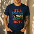 Drawing Art Artist Teacher It’s A Good Day To Make Some Art Men's Casual T-Shirt Navy