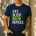 Eat Sleep Math Repeat Teacher Lover Men's Casual T-Shirt Navy Eat Sleep Math Repeat Teacher Lover Men's Casual T-Shirt Navy