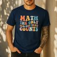 Groovy Math Is The Only Subject That Counts Math Teacher For Men Women Girls Kids Men's Casual T-Shirt Navy