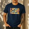Groovy I Speak Fluent Toddler Daycare Provider Teacher Men's Casual T-Shirt Navy