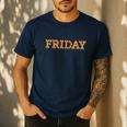 Happy Friday Love Fridays Fun Teacher For Men Women Men's Casual T-Shirt Navy Happy Friday Love Fridays Fun Teacher For Men Women Men's Casual T-Shirt Navy