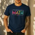 Its A Good Day To Do Math Test Day Testing Math Teachers Kid Men's Casual T-Shirt Navy