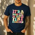 It's A Good Day To Teach Tiny Humans Teacher Teaching Men's Casual T-Shirt Navy
