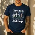 I Love Maths And Dogs Puppy Dog Lover Teacher Student Men's Casual T-Shirt Navy I Love Maths And Dogs Puppy Dog Lover Teacher Student Men's Casual T-Shirt Navy