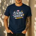 Mathematician And Mathematics Teacher Algebra Queen Men's Casual T-Shirt Navy Mathematician And Mathematics Teacher Algebra Queen Men's Casual T-Shirt Navy